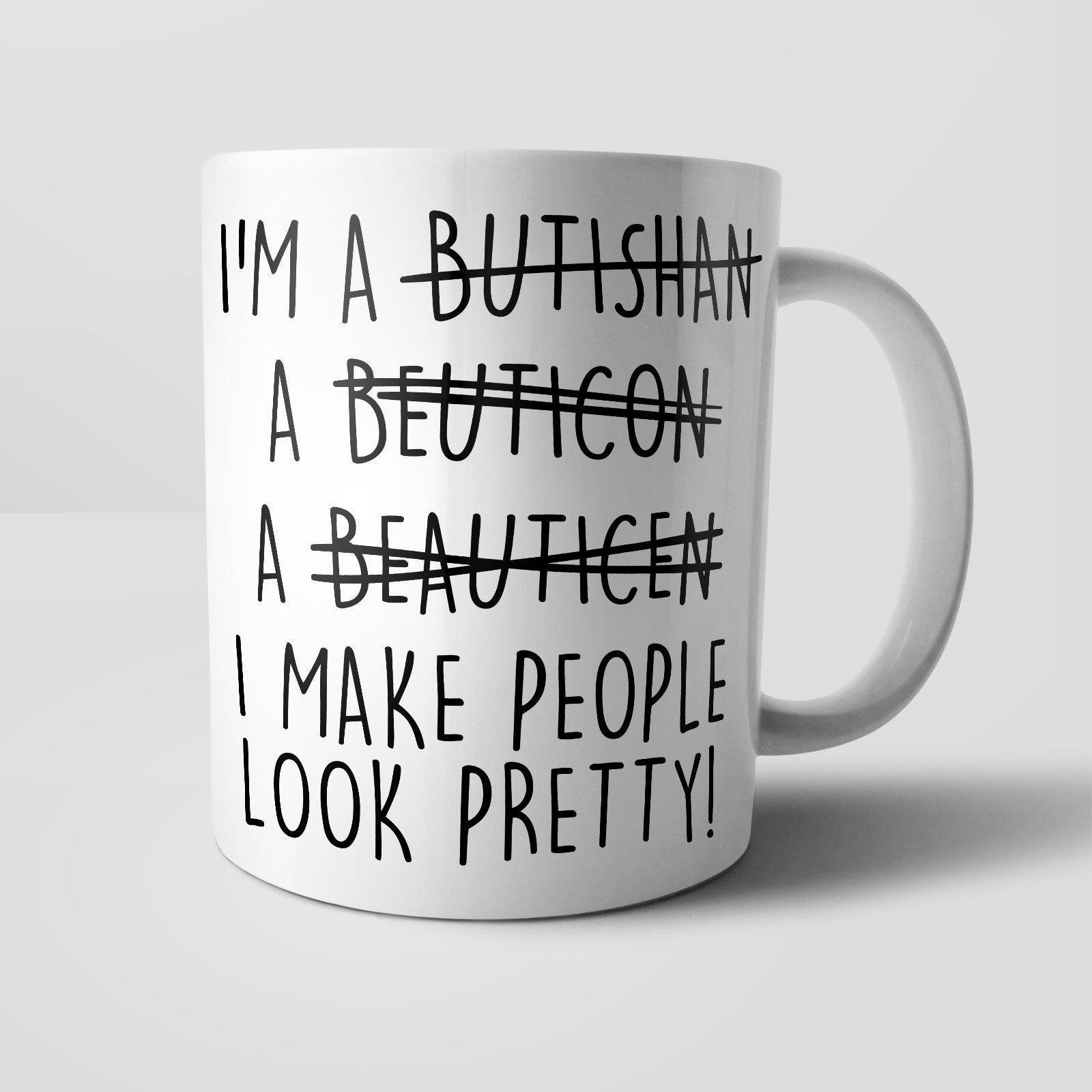 Misspelled Beautician Mug - M007 Yoosh