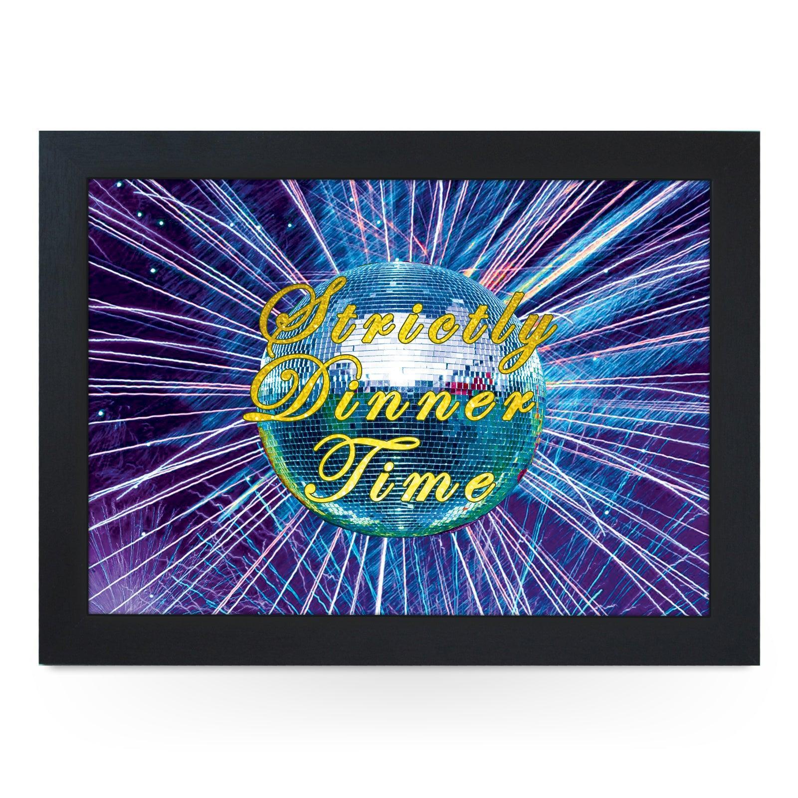 Strictly Dinner Time Lap Tray - L860 Personalised Lap Trays