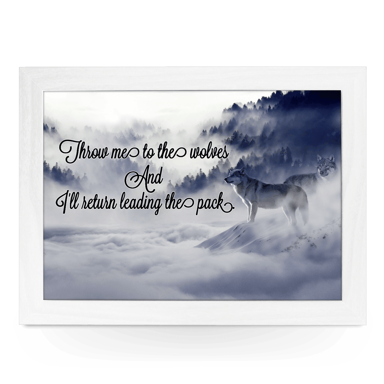 Throw Me To The Wolves Lap Tray - L1040 - Cushioned Lap Trays by Yoosh