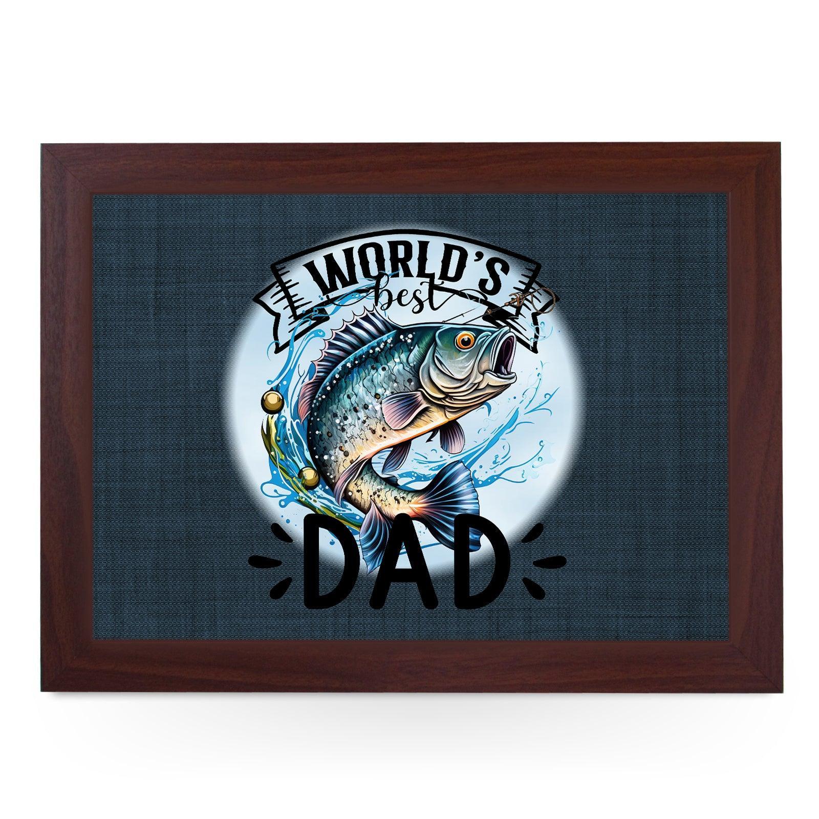Worlds Best Dad *Fishing* Lap Tray - L896 - Cushioned Lap Trays by Yoosh