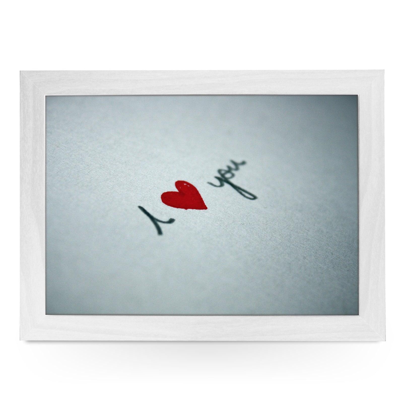 I Heart You Written On Paper Lap Tray - L0454 Personalised Lap Trays