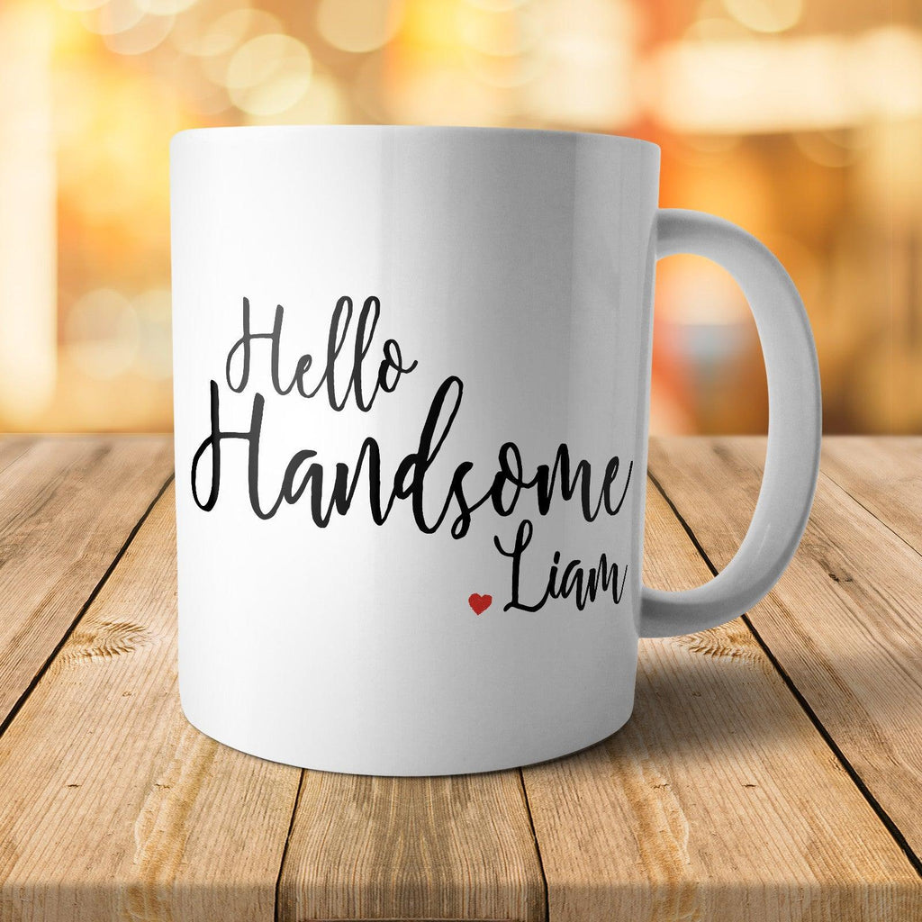 Personalised Hello Handsome Mug - M037 Yoosh