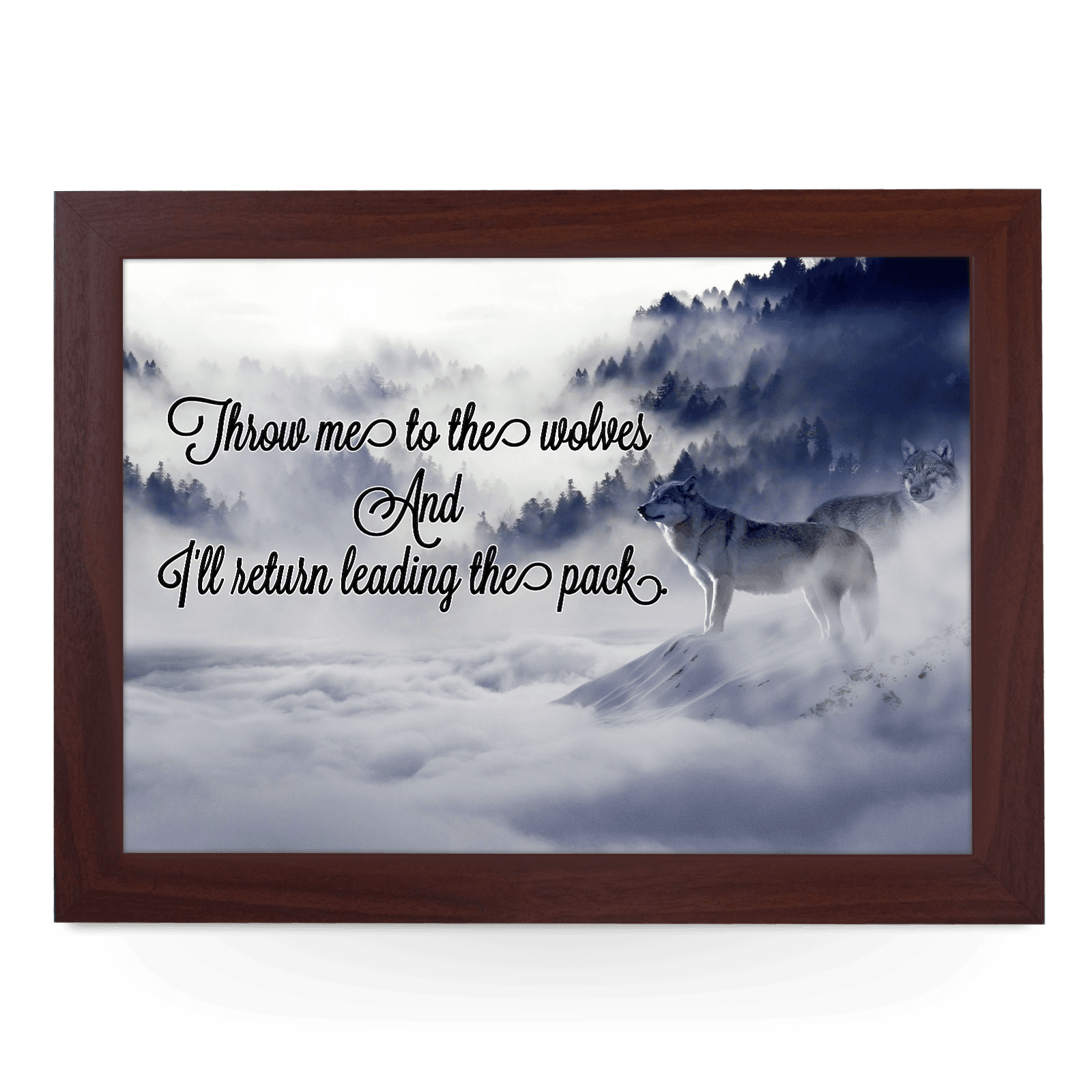 Throw Me To The Wolves Lap Tray - L1040 - Cushioned Lap Trays by Yoosh