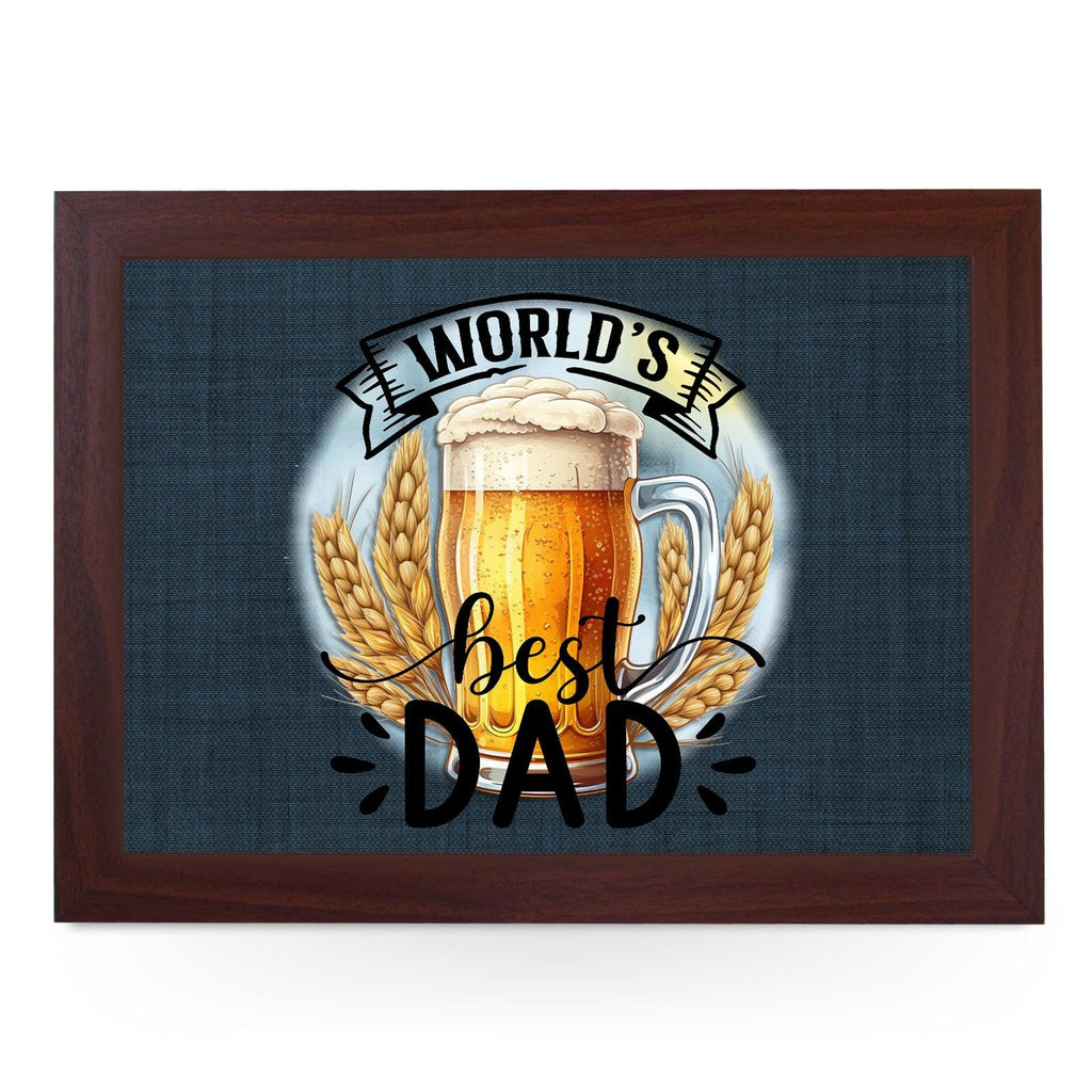 Worlds Best Dad *Beer* Lap Tray - L895 - Cushioned Lap Trays by Yoosh
