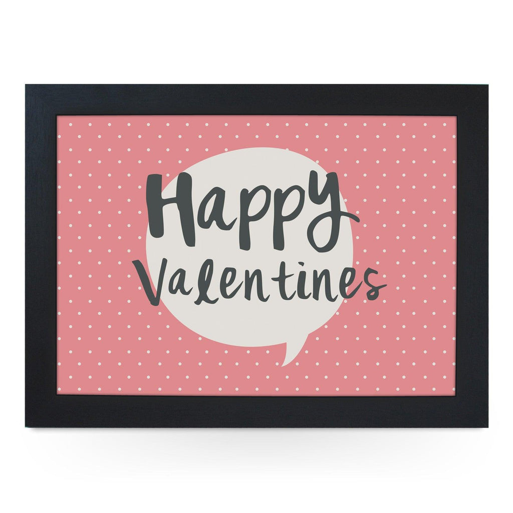 Happy Valentine's Speech Bubble Lap Tray - L0458 Personalised Lap Trays