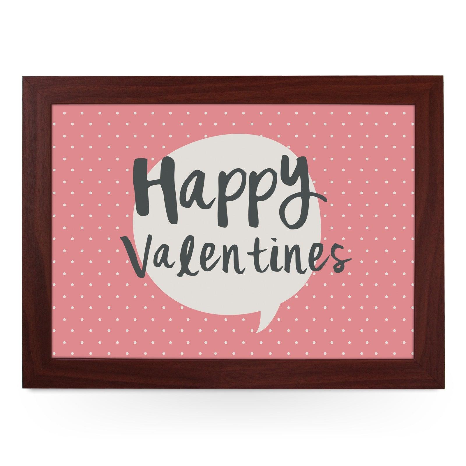 Happy Valentine's Speech Bubble Lap Tray - L0458 Personalised Lap Trays